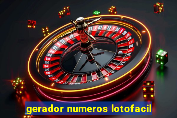 gerador numeros lotofacil